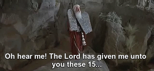 Moses presents the 15 commandments : r/gifs